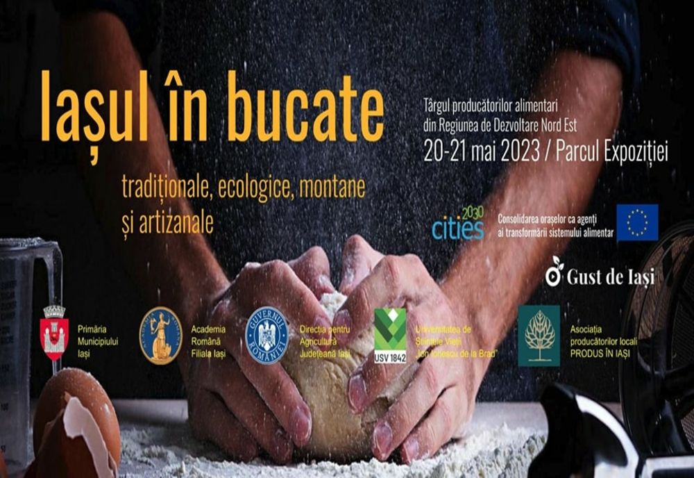 Iașul în bucate tradiționale, ecologice, montane și artizanale- Târgul Producătorilor din Regiunea de Dezvoltare Nord-Est