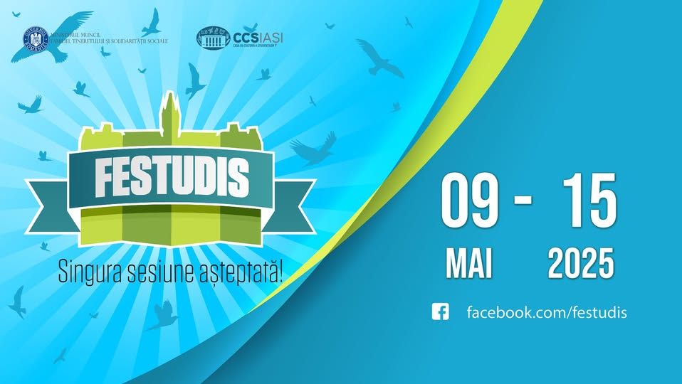 ÎNCEPE FESTIVALUL STUDENȚESC "FEStudiS 2025"