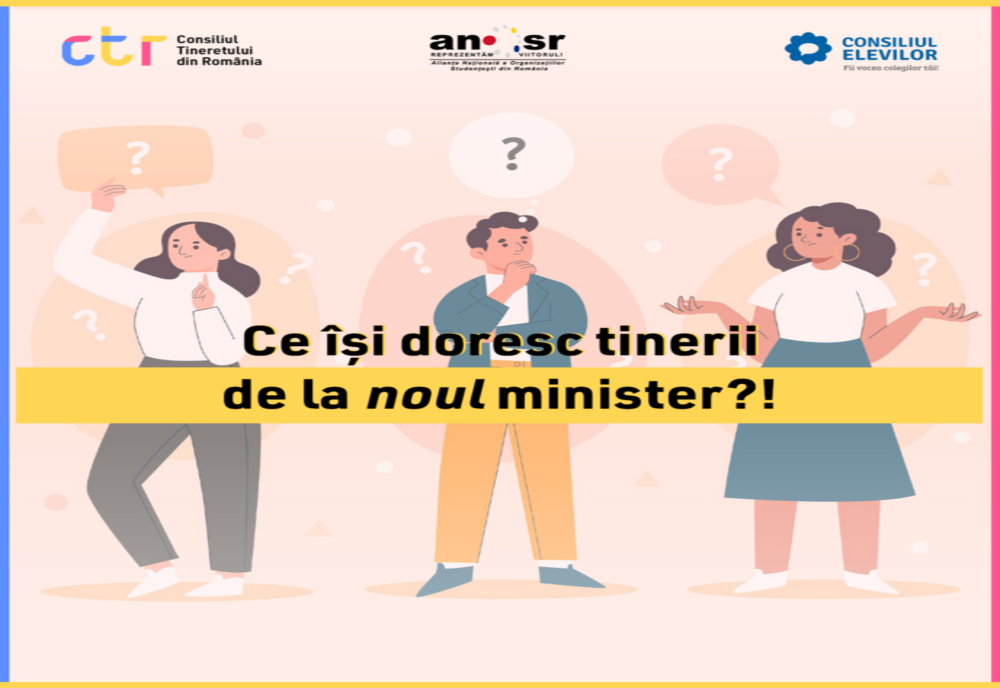 Ce își doresc tinerii de la noul minister