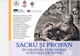 Expoziţia „Sacru şi Profan în gravura europeană a secolelor XV-XIX“, disponibilă publicului începând de miercuri